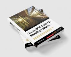 Oracle Bpm Suite 12c Modeling Patterns