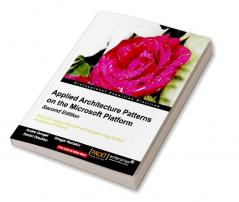 Appliedarchitecturepatternsonthemicrosoftplatform