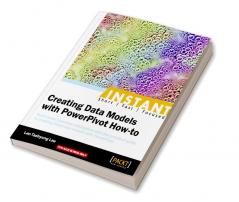Instant Creating Data Models with Powerpivot How-To