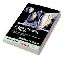Zbrush 4 Sculpting for Games