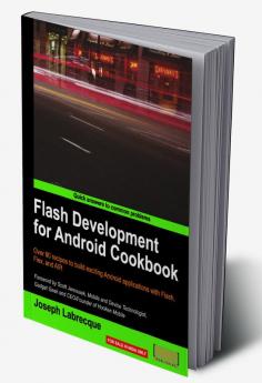 Flash Development for Android Cookbook