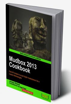 Mudbox 2013 Cookbook