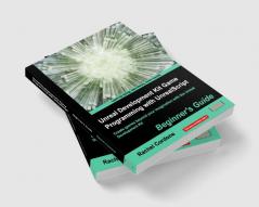 Unreal Development Kit Game Programming with Unrealscript