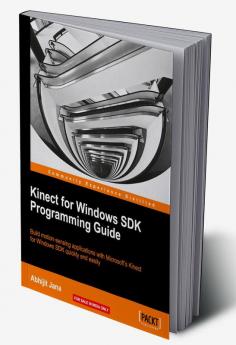 Kinect for Windows SDK Programming Guide