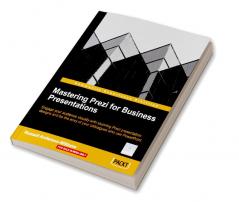 Mastering Prezi for Business Presentations