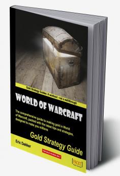 World of Warcraft Gold Strategy Guide
