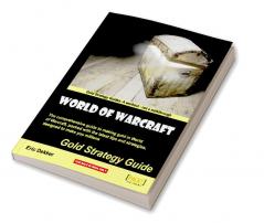 World of Warcraft Gold Strategy Guide