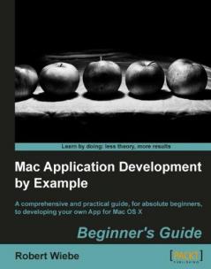 Mac Application Development by Example