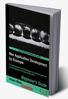 Mac Application Development by Example