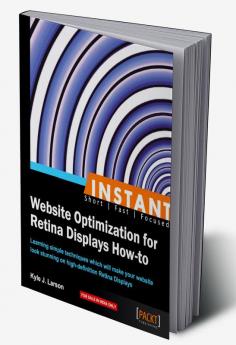 Optimizing Websites for Retina Displays How to
