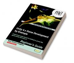Unity 4.X Game Development by Example