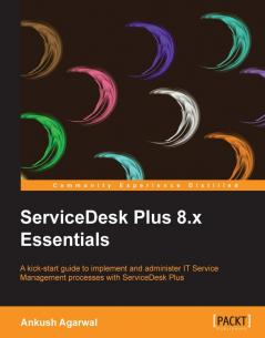 Servicedesk Plus 8.X Essentials