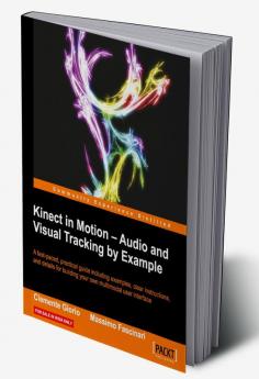 Kinect in Motion - Audio and Visual Tracking by Example