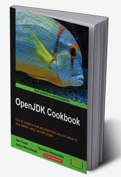 OpenJDK Cookbook