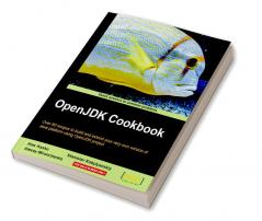 OpenJDK Cookbook