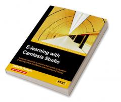 E-Learning with Camtasia Studio