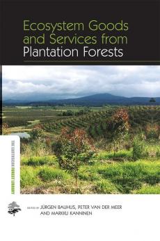 Ecosystem Goods and Services from Plantation Forests