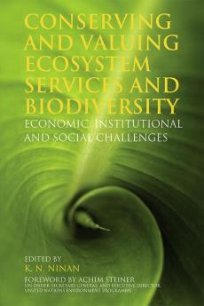 Conserving and Valuing Ecosystem Services and Biodiversity