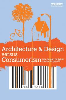 Architecture & Design versus Consumerism