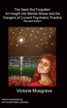 The Seen But Forgotten