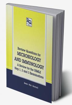 Review Questions for Microbiology and Immunology