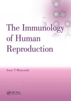 Immunology of Human Reproduction