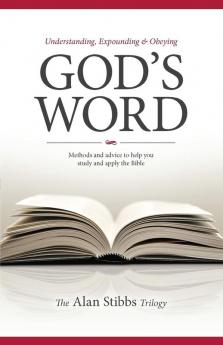 Understanding Expounding and Obeying God's Word
