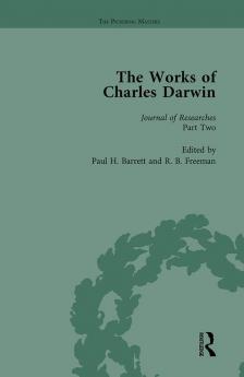 Works of Charles Darwin: v. 3: Journal of Researches into the Geology and Natural History of the Various Countries Visited by HMS Beagle (1839)