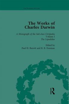 Works of Charles Darwin: Vol 11: A Volume of the Sub-Class Cirripedia (1851) Vol I