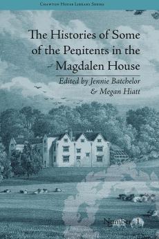 Histories of Some of the Penitents in the Magdalen House