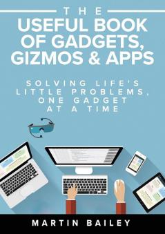 The Useful Book of Gadgets, Gizmos