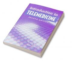 Introduction to Telemedicine second edition