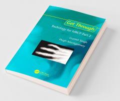 Get Through Radiology for MRCP Part 2