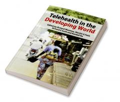 Telehealth in the Developing World