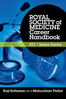 Royal Society of Medicine Career Handbook: ST3 - Senior Doctor