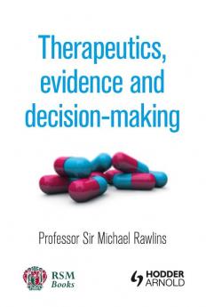 Therapeutics Evidence and Decision-Making