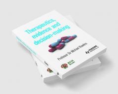 Therapeutics Evidence and Decision-Making