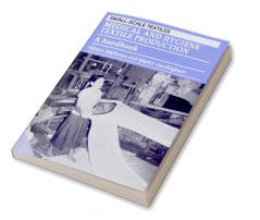 Medical and Hygiene Textile Production