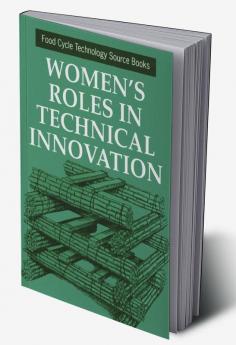 Women's Roles in Technical Innovation