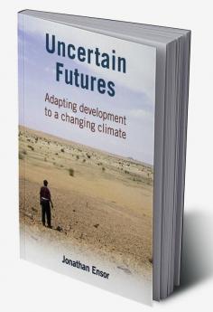 Uncertain Futures