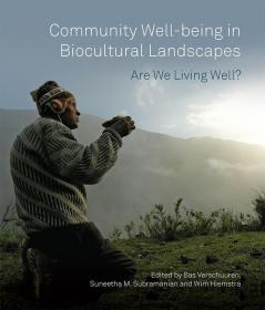 Community Well-being in Biocultural Landscapes