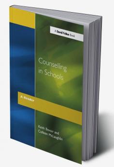 Counselling in Schools - A Reader