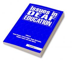 Issues in Deaf Education