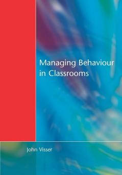 Managing Behaviour in Classrooms