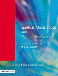 Spiritual Moral Social & Cultural Education