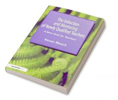 Induction and Mentoring of Newly Qualified Teachers