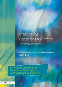 Creating the Conditions for School Improvement