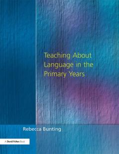 Teaching About Language in the Primary Years