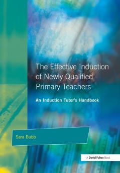 Effective Induction of Newly Qualified Primary Teachers