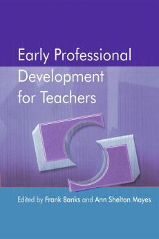 Early Professional Development for Teachers